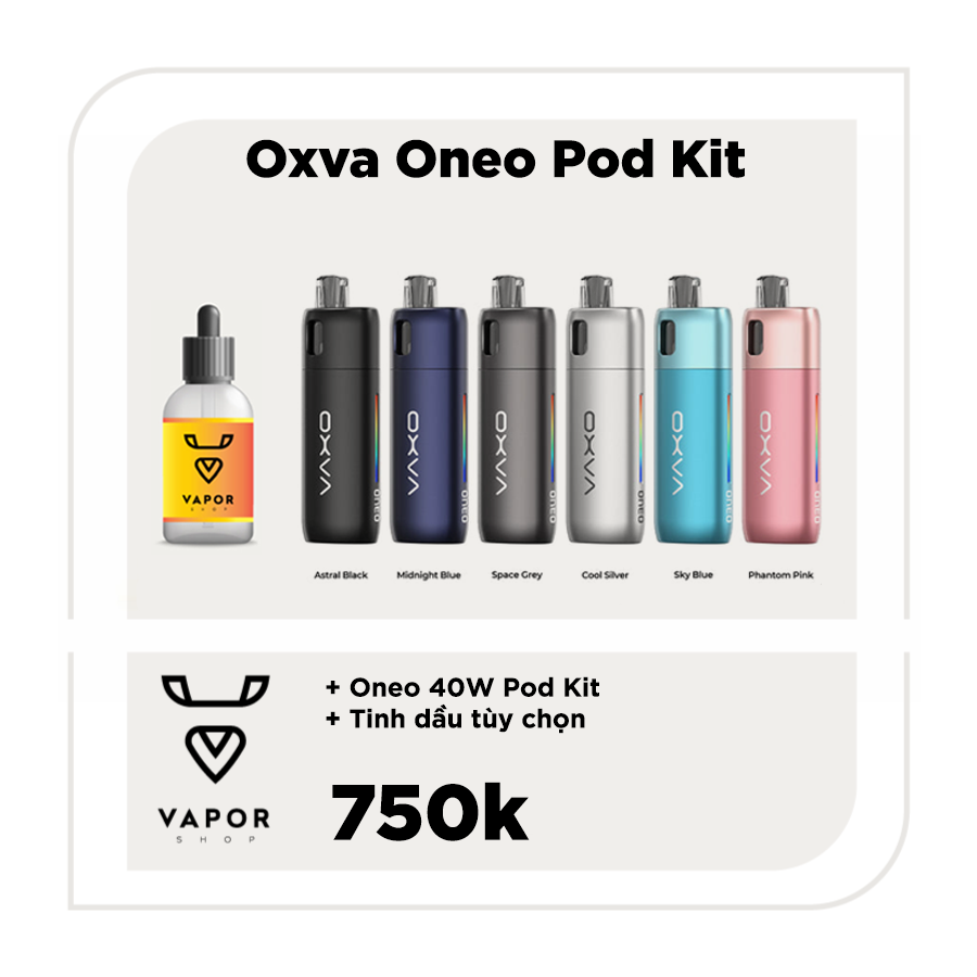 Combo Oxva Oneo 40w - Máy fullbox + Tinh dầu tuỳ chọn